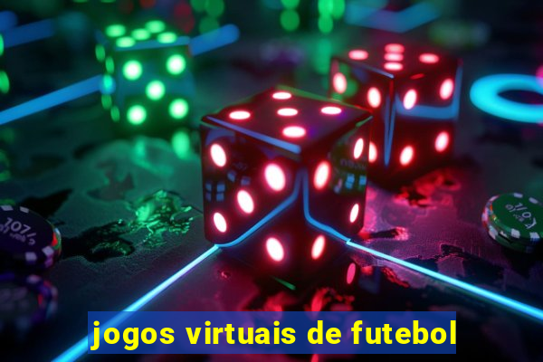 jogos virtuais de futebol